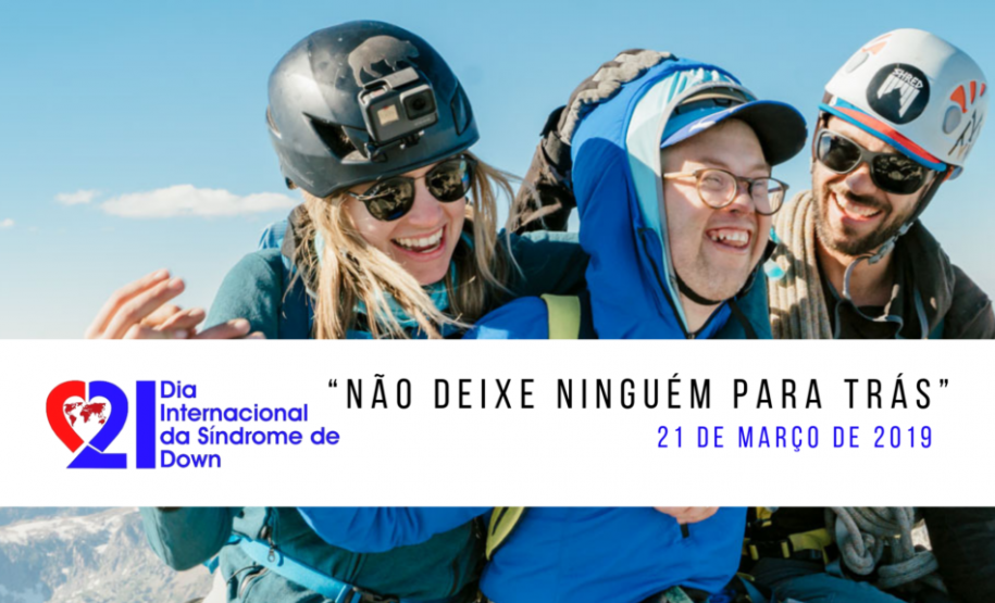“Não deixe ninguém para trás”: Dia Internacional da Síndrome de Down 2019 “Não deixe ninguém para trás”: Dia Internacional da Síndrome de Down 2019